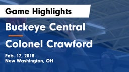 Buckeye Central  vs Colonel Crawford  Game Highlights - Feb. 17, 2018