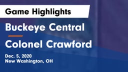 Buckeye Central  vs Colonel Crawford  Game Highlights - Dec. 5, 2020