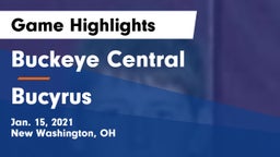 Buckeye Central  vs Bucyrus  Game Highlights - Jan. 15, 2021