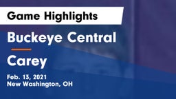 Buckeye Central  vs Carey  Game Highlights - Feb. 13, 2021