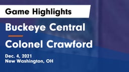 Buckeye Central  vs Colonel Crawford  Game Highlights - Dec. 4, 2021