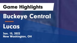 Buckeye Central  vs Lucas  Game Highlights - Jan. 15, 2022
