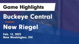 Buckeye Central  vs New Riegel  Game Highlights - Feb. 12, 2022