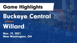 Buckeye Central  vs Willard  Game Highlights - Nov. 19, 2021