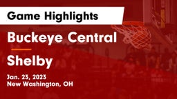 Buckeye Central  vs Shelby  Game Highlights - Jan. 23, 2023