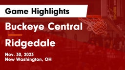 Buckeye Central  vs Ridgedale  Game Highlights - Nov. 30, 2023