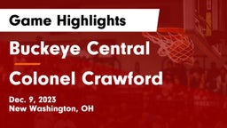 Buckeye Central  vs Colonel Crawford  Game Highlights - Dec. 9, 2023