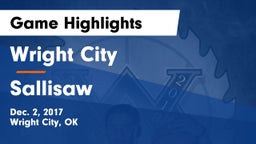 Wright City  vs Sallisaw Game Highlights - Dec. 2, 2017