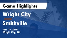 Wright City  vs Smithville  Game Highlights - Jan. 19, 2018