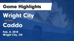 Wright City  vs Caddo Game Highlights - Feb. 8, 2018