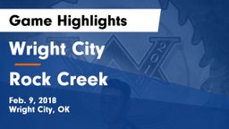 Wright City  vs Rock Creek  Game Highlights - Feb. 9, 2018