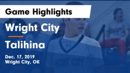 Wright City  vs Talihina  Game Highlights - Dec. 17, 2019