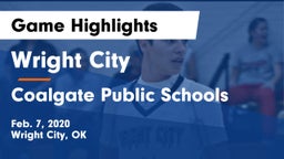 Wright City  vs Coalgate Public Schools Game Highlights - Feb. 7, 2020