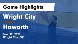 Wright City  vs Haworth  Game Highlights - Jan. 12, 2021