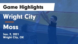Wright City  vs Moss  Game Highlights - Jan. 9, 2021