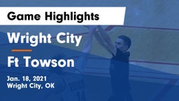 Wright City  vs Ft Towson Game Highlights - Jan. 18, 2021