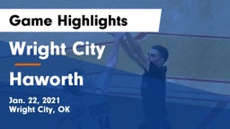 Wright City  vs Haworth  Game Highlights - Jan. 22, 2021