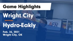 Wright City  vs Hydro-Eakly  Game Highlights - Feb. 26, 2021