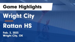 Wright City  vs Rattan HS Game Highlights - Feb. 2, 2023