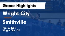 Wright City  vs Smithville  Game Highlights - Jan. 2, 2024