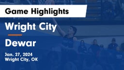 Wright City  vs Dewar  Game Highlights - Jan. 27, 2024