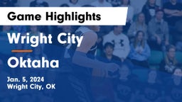 Wright City  vs Oktaha  Game Highlights - Jan. 5, 2024