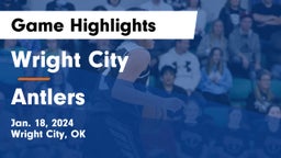 Wright City  vs Antlers  Game Highlights - Jan. 18, 2024