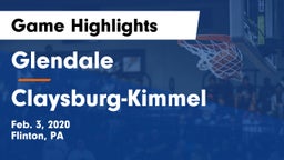 Glendale  vs Claysburg-Kimmel  Game Highlights - Feb. 3, 2020