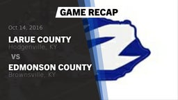 Recap: Larue County  vs. Edmonson County  2016