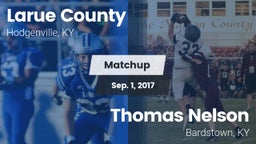Matchup: Larue County High vs. Thomas Nelson  2017