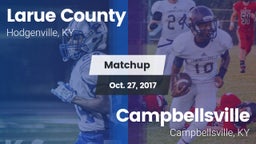 Matchup: Larue County High vs. Campbellsville  2017