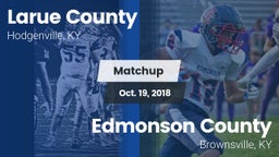 Matchup: Larue County High vs. Edmonson County  2018