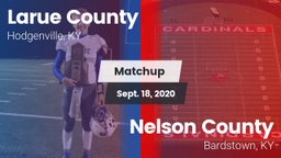 Matchup: Larue County High vs. Nelson County  2020