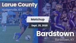 Matchup: Larue County High vs. Bardstown  2020