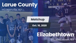 Matchup: Larue County High vs. Elizabethtown  2020