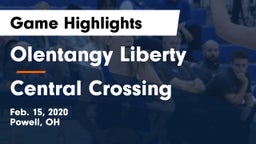 Olentangy Liberty  vs Central Crossing  Game Highlights - Feb. 15, 2020