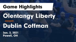 Olentangy Liberty  vs Dublin Coffman  Game Highlights - Jan. 2, 2021