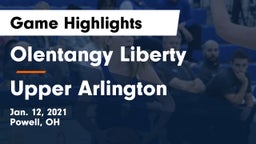 Olentangy Liberty  vs Upper Arlington  Game Highlights - Jan. 12, 2021