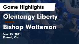 Olentangy Liberty  vs Bishop Watterson  Game Highlights - Jan. 23, 2021