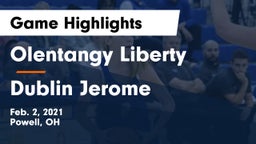 Olentangy Liberty  vs Dublin Jerome  Game Highlights - Feb. 2, 2021