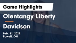 Olentangy Liberty  vs Davidson  Game Highlights - Feb. 11, 2022