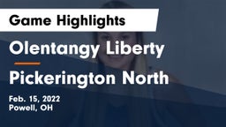 Olentangy Liberty  vs Pickerington North  Game Highlights - Feb. 15, 2022