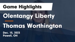 Olentangy Liberty  vs Thomas Worthington  Game Highlights - Dec. 15, 2023