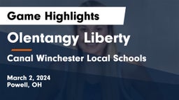 Olentangy Liberty  vs Canal Winchester Local Schools Game Highlights - March 2, 2024