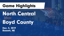 North Central  vs Boyd County Game Highlights - Dec. 5, 2019