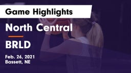 North Central  vs BRLD Game Highlights - Feb. 26, 2021