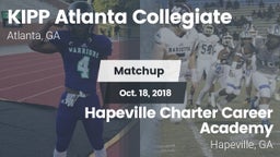 Matchup: KIPP Atlanta vs. Hapeville Charter Career Academy 2018