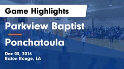 Parkview Baptist  vs Ponchatoula  Game Highlights - Dec 03, 2016