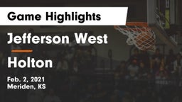 Jefferson West  vs Holton  Game Highlights - Feb. 2, 2021