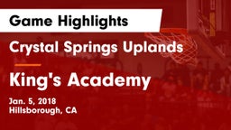 Crystal Springs Uplands  vs King's Academy  Game Highlights - Jan. 5, 2018